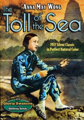 The Toll of the Sea movie a captivating story of love and sacrifice!