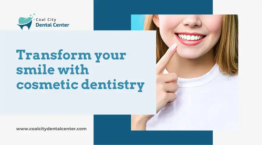 Read more about the article How Coal City Dentist can help transform your smile with cosmetic dentistry?